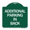 Signmission Designer Series Additional Parking in Back, Green & White Aluminum Sign, 18" x 18", GW-1818-24351 A-DES-GW-1818-24351 - alternate 1